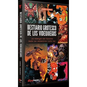 Bestiario grotesco de los videojuegos