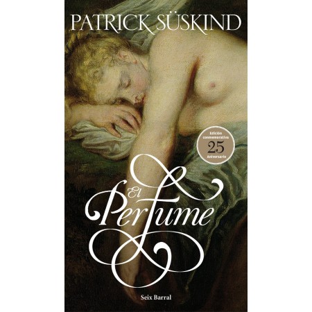 El perfume (ed. 25 aniv.) (Biblioteca Formentor)