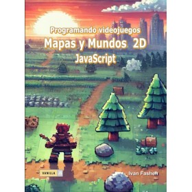 Programando videojuegos: Mapas y Mundos 2D JavaScript