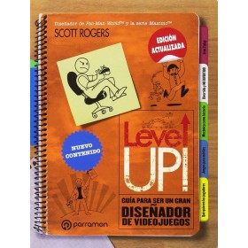 Level Up! Guía para ser un gran diseñador de videojuegos (Diseño Multimedia)