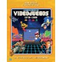 La edad de oro de los videojuegos 1970-1999: La historia del retrogaming (LOOK)