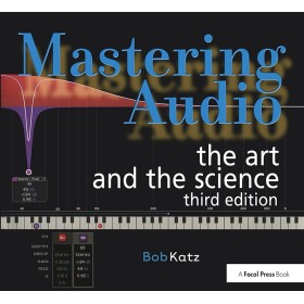 Mastering Audio: The Art and the Science