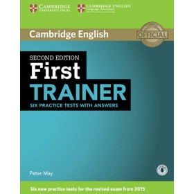 First Trainer. Second Edition. Practice Test with Answers and Audio. (CAMBRIDGE)