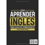Cómo Aprender Inglés Para Adultos Principiantes - 7 Libros en 1: Curso Completo Para Aprender Inglés Desde Cero a Fluido [Audio