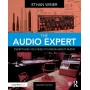 The Audio Expert: Everything You Need to Know About Audio