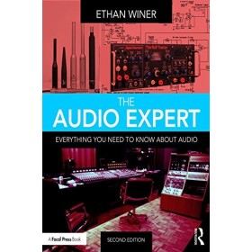 The Audio Expert: Everything You Need to Know About Audio (English Edition)