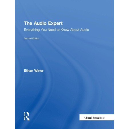 The Audio Expert: Everything You Need to Know About Audio