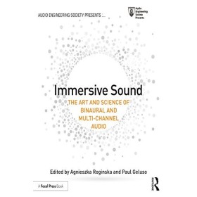 Immersive Sound: The Art and Science of Binaural and Multi-Channel Audio (Audio Engineering Society Presents) (English Edition)