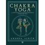 Chakra yoga: La activación de los centros energéticos a través del yoga (SIN COLECCION)