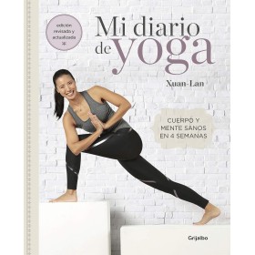 Mi diario de yoga (edición revisada y actualizada): Cuerpo y mente sanos en 4 semanas (Vida activa y deporte)