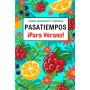 Pasatiempos para Verano. Juegos Divertidos y Variados.: Crucigramas, Sopas de Letras, Laberintos, Criptogramas y mucho más. Para