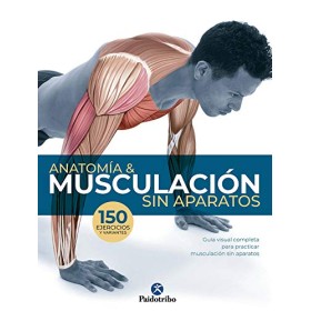 Anatomía & Musculación sin aparatos (Deportes)