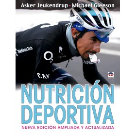 Nutrición deportiva. Nueva edición ampliada y actualizada (DEPORTES)
