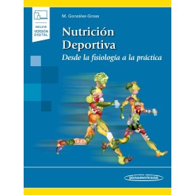 Nutricion deportiva (incluye version digital): Desde la fisiología a la práctica (incluye versión digital)