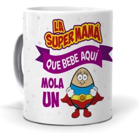 mundohuevo: Regalo original día de la madre - Taza: La super mamá que bebe aquí mola un huevo. 350 ml. Haz un regalo único