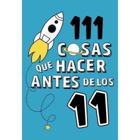 111 cosas que hacer antes de los 11 (No ficción ilustrados)