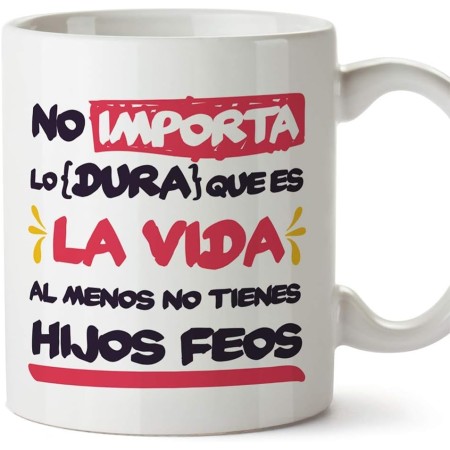 MUGFFINS Tazas para Mamá – Al Menos no Tienes Hijos feos – Regalos para el día de la Madre/Desayunos Originales