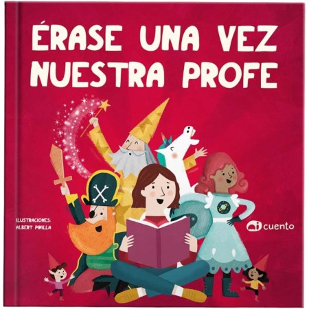 Libro personalizado para profesores: Érase una vez nuestra profe. (MICUENTO) Regalo para profesora de infantil. Regalos para