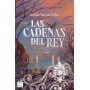 Las cadenas del rey: 2 (Ficción)