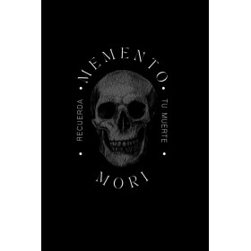 Memento Mori: Recuerda tu Muerte (Masculinidad & Sociedad)