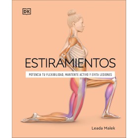 Estiramientos: Potencia tu flexibilidad, mantente activo y evita lesiones (Deportes DK)