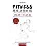 Fitness revolucionario. Lecciones ancestrales para una salud salvaje (Libros singulares)