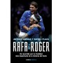 Rafa & Roger: Un recorrido por la rivalidad más importante de la historia del tenis (Deportes)
