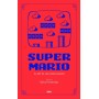 SUPER MARIO: El rey de los videojuegos (Divulgación)