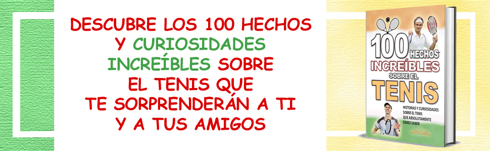 hechos curiosidades libro TENIS