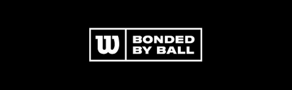Bonded by ball