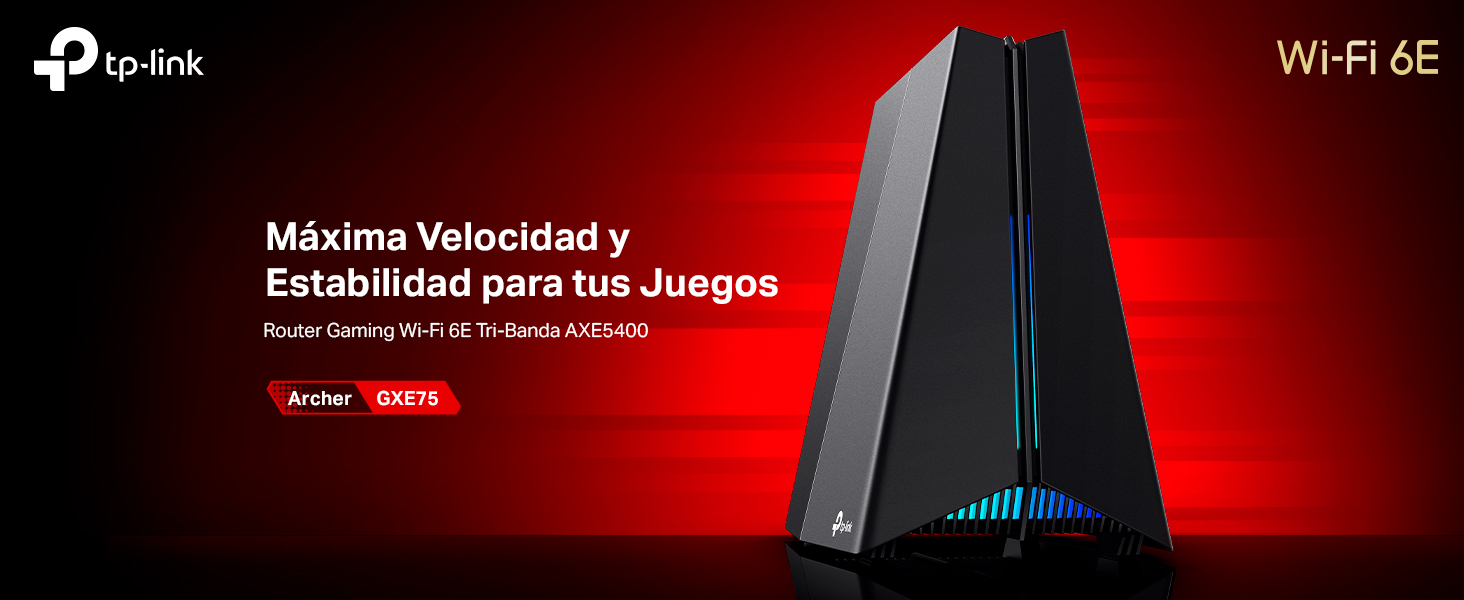 Archer GXE75 - Nuevo Router Gaming Wi-Fi 6E AXE5400 de Triple Banda