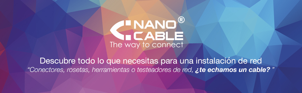 nanocable, instalación de red, conectores, roseta, crimpadora, insertadora, tester de red, cables