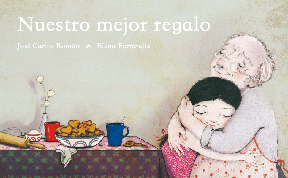 Nuestro mejor regalo, Cuentos de Luz, cuento ilustrado, cuento, lectura, ilustraciones