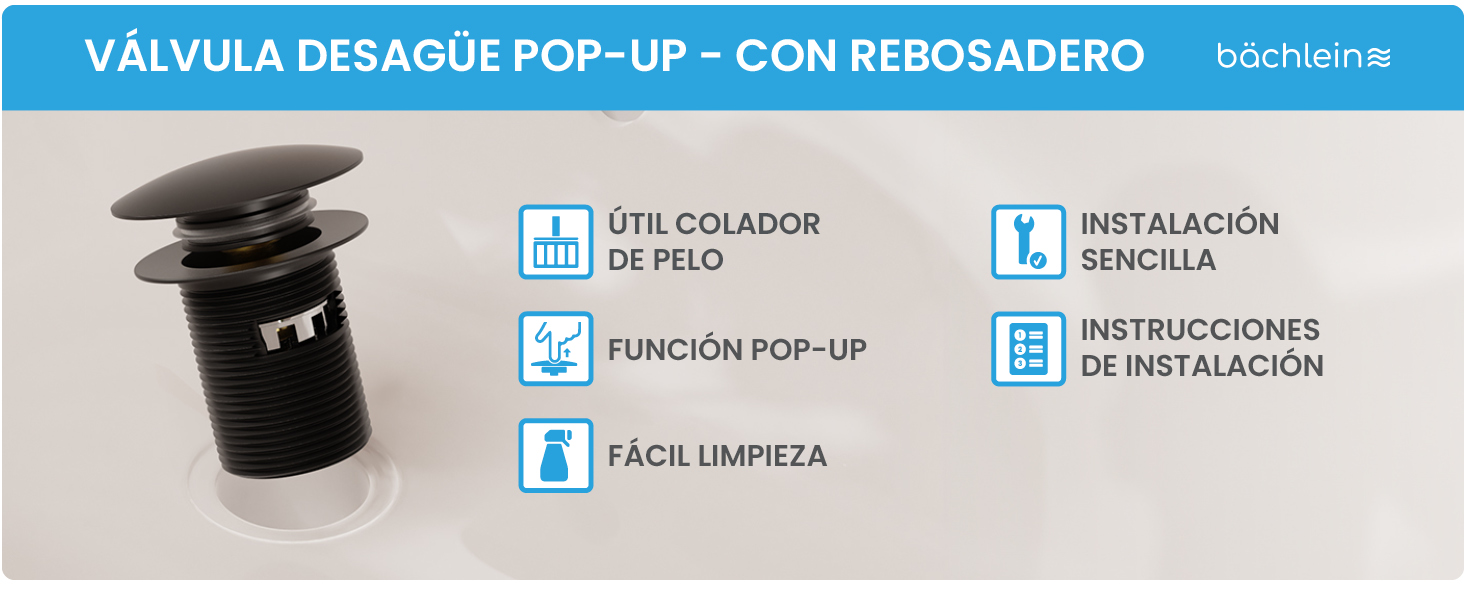 VÁLVULA DESAGÜE POP-UP - CON REBOSADERO