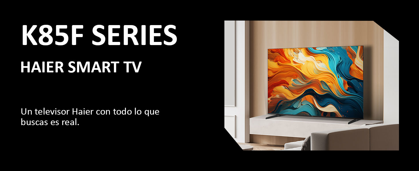 K85F Series TV Haier
