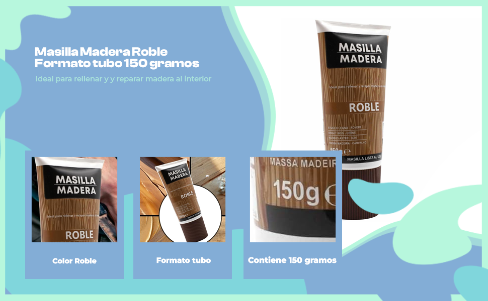 Masilla Madera Roble formato tubo 150 gr