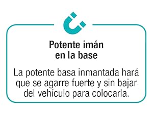 en español que describe una potente base magnética para una fuerte fijación a los vehículos sin resbalar