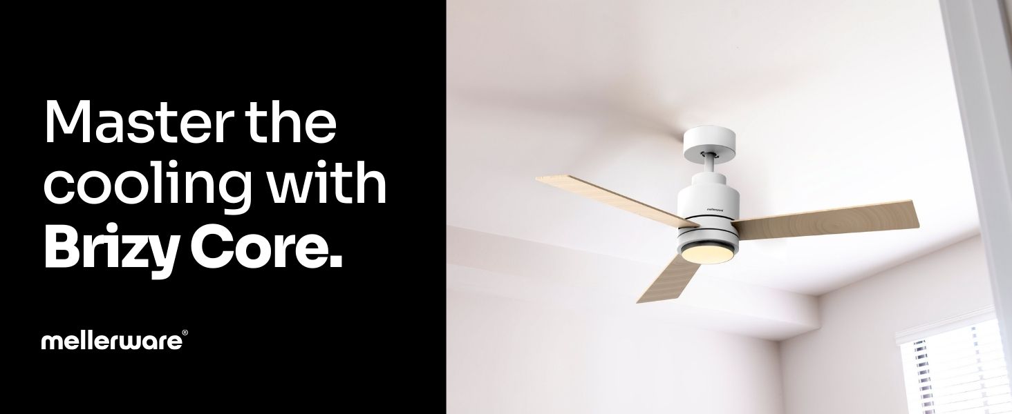 Ventilador de Techo Brizy Bright Core - Mellerware